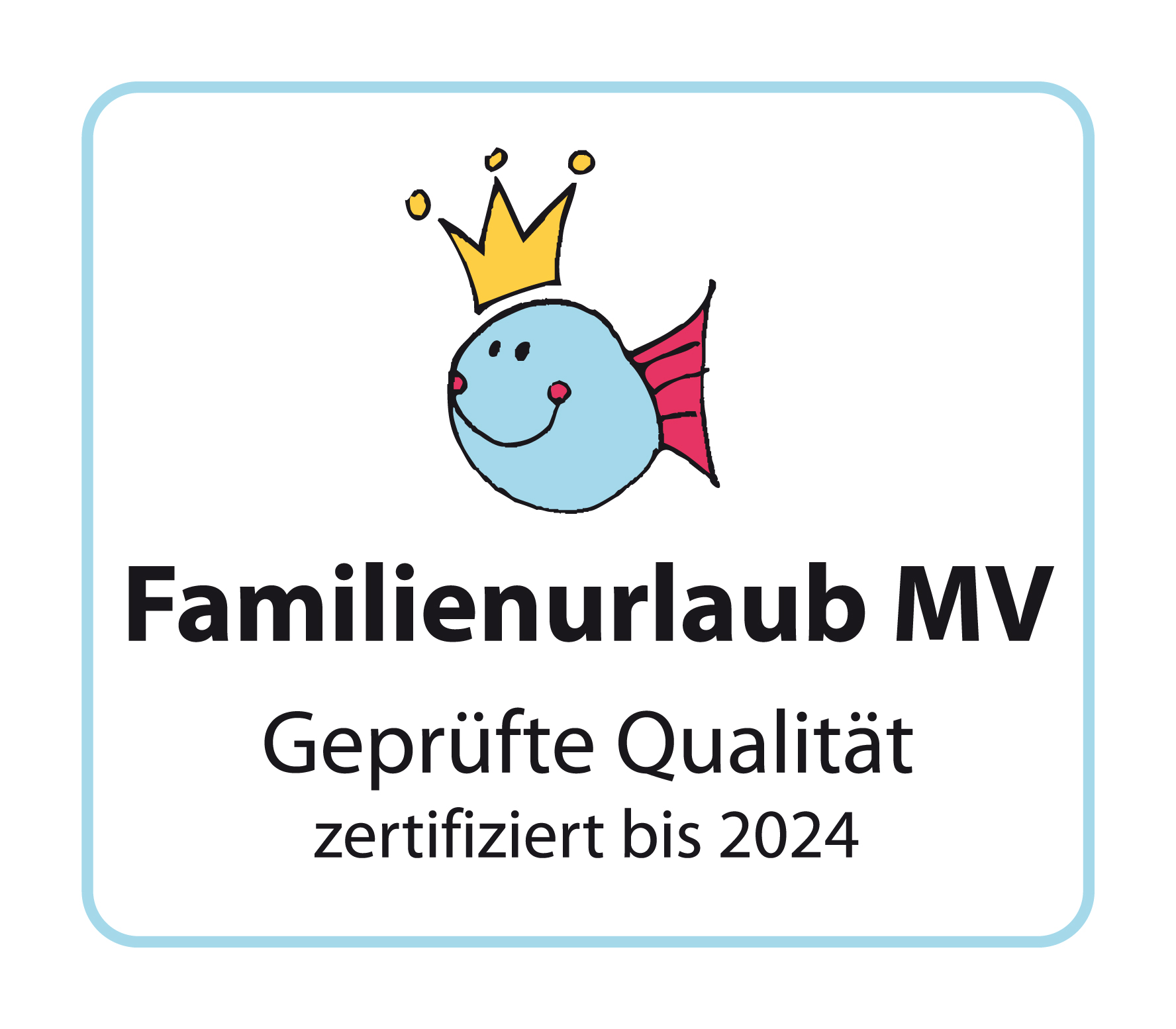 Gütesiegel „Qualitätsmanagement Familienurlaub MV“ (QMF)