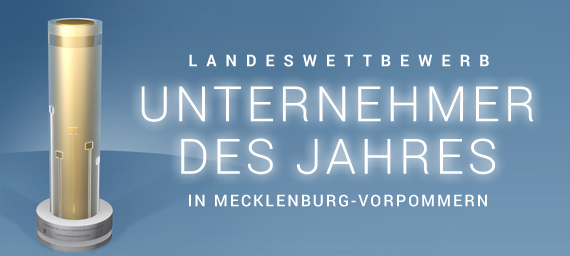 Landeswettbewerb Unternehmer des Jahres in Mecklenburg-Vorpommern